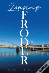 Leaving Froder