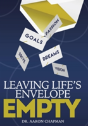 Leaving Life'S Envelope Empty - Preview