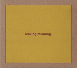 Capa do artigo Leaving Meaning. - CD