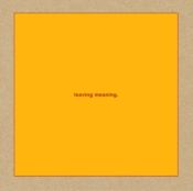 Capa do artigo Leaving Meaning - Vinil