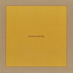 Capa do artigo Leaving Meaning. - Vinil