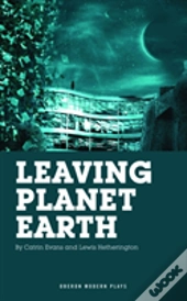 Leaving Planet Earth