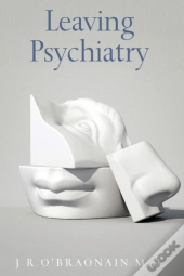 Leaving Psychiatry