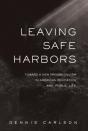 Leaving Safe Harbors - Preview