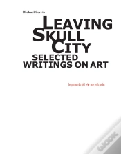 Capa do artigo Leaving Skull City - Selected Writings On Art