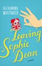 Leaving Sophie Dean - Preview