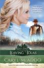 Leaving Texas - Preview