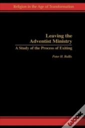 Leaving The Adventist Ministry