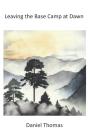 Leaving The Base Camp At Dawn - Preview