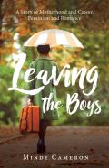 Leaving The Boys