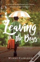 Leaving The Boys
