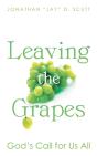 Leaving The Grapes - Preview