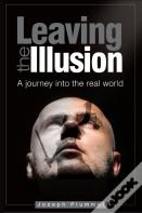 Leaving The Illusion