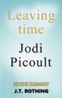 Leaving Time By Jodi Picoult - Review Summary - Preview