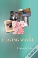 Leaving Wayne