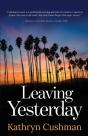 Leaving Yesterday - Preview