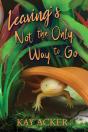 Leaving'S Not The Only Way To Go - Preview