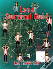 Leaz Survival Guid