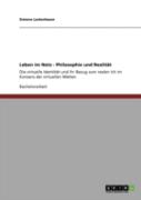 Leben Im Netz - Philosophie Und Realitat