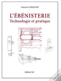 Capa do artigo L'Ébénisterie : Technologie Et Pratique
