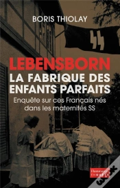 Capa do artigo Lebensborn, La Fabrique Des Enfants Parfaits