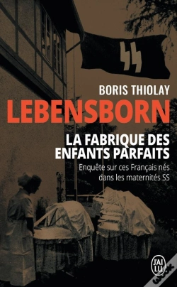 Capa do artigo Lebensborn : La Fabrique Des Enfants Parfaits : Ces Français Qui Sont Nés Dans Une Maternité Ss