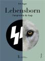 Lebensborn ; L'Empreinte Du Loup - Preview