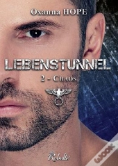 Lebenstunnel Tome 2