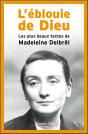 L'Éblouie De Dieu ; Les Plus Beaux Textes De Madeleine Delbrêl - Preview