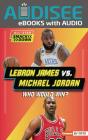 Lebron James Vs. Michael Jordan - Preview