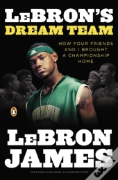 Lebron'S Dream Team