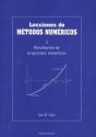 Lecciones De Métodos Numéricos 2. - Preview