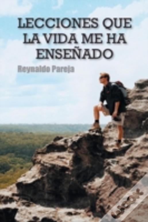 Lecciones Que La Vida Me Ha Enseã¯Â¿Â½Ado
