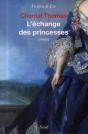 L'Échange Des Princesses - Preview
