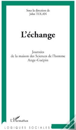 Capa do artigo L'Échange ; Journées De La Maison Des Sciences De L'Homme Ange-Guépin