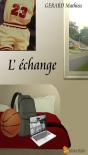L'Échange - Preview