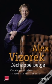 L'Échappé Belge ; Chroniques Et Brèves