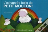 L'Echappee Belle De Petit Mouton