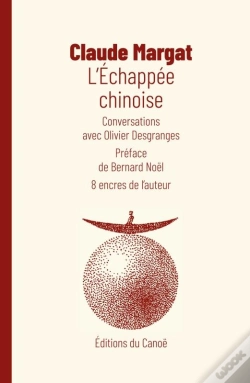 Capa do artigo L'Échappée Chinoise ; Conversations Avec Olivier Desgranges