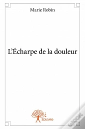 L'Echarpe De La Douleur