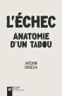 L'Échec, Anatomie D'Un Tabou - Preview