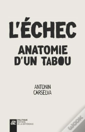 L'Échec, Anatomie D'Un Tabou