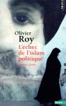 L'Échec De L'Islam Politique