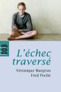 L'Échec Traversé - Preview