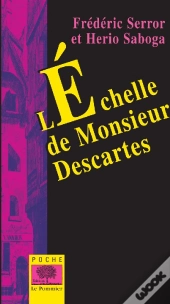 L'Échelle De Monsieur Descartes