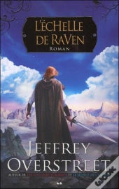 L'Echelle De Raven - Livre 3 - Le Fil D'Auralia