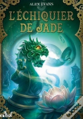 L'Échiquier De Jade