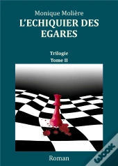 L'Échiquier Des Égarés Tome 2