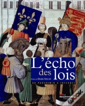 L'Écho Des Lois ; Du Parchemin À Internet
