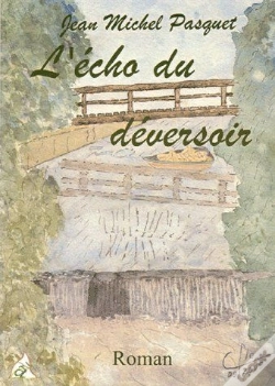 Capa do artigo L'Écho Du Déversoir